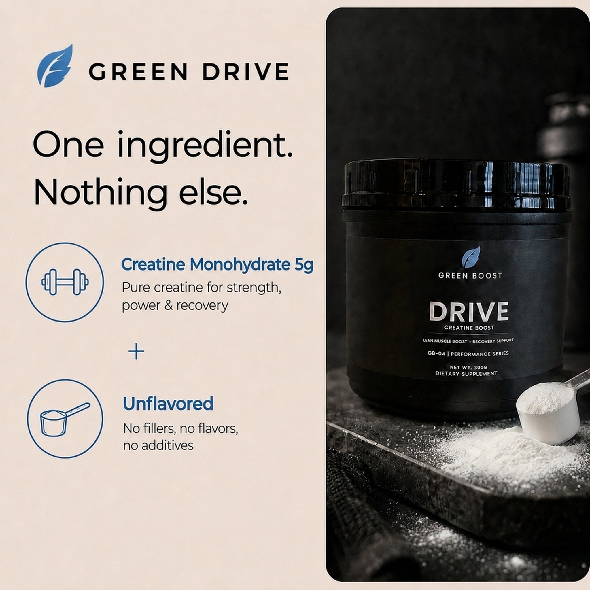 Green Drive creatine bottle with scoop - one ingredient, nothing else - Creatine Monohydrate 5g for strength, power and recovery, unflavored with no fillers